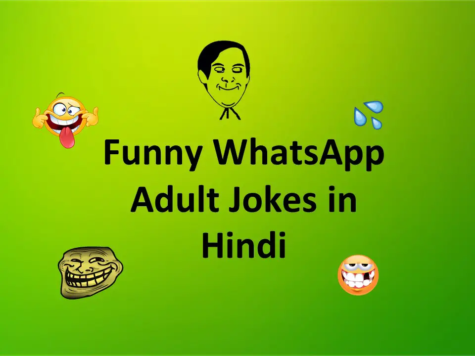 Whatsapp Non Veg Jokes Hindi Images And Text | व्हाट्सप्प एडल्ट्स जोक्स और  चुटकुले इन हिंदी -